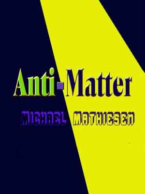 cover image of Anti-Matter